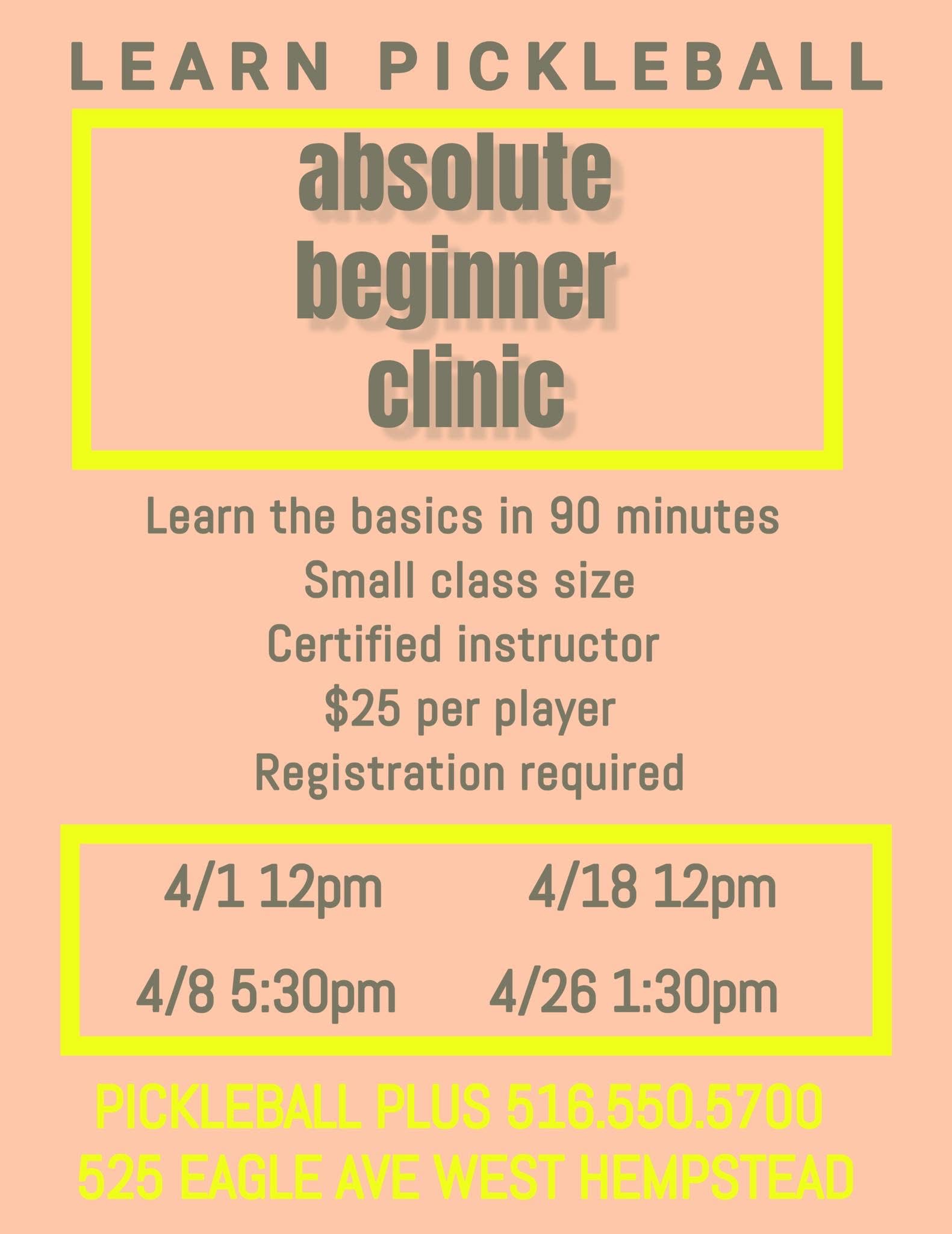 Absolute Beginner Pickleball Clinic - April 26