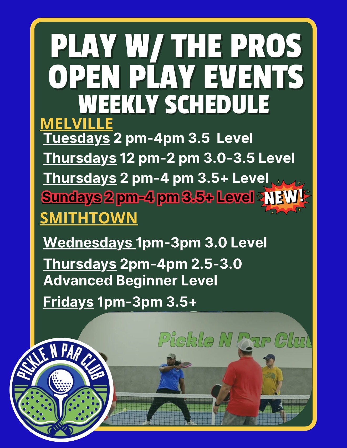 Play w/ the Pros Open Play - Smithtown - Fridays 3.5+ Level